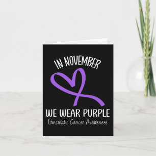 Heart In November We Wear Purple Pancreatic Cancer Card
