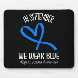 Heart In September We Wear Blue Alopecia Areata Aw Mouse Pad