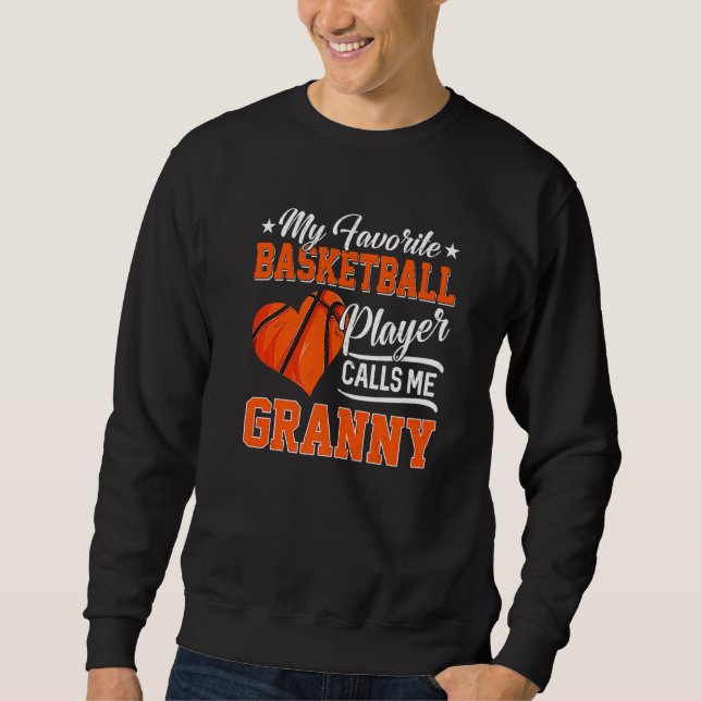 Heart My Favourite Basketball Player Calls Me Gran Sweatshirt (Front)