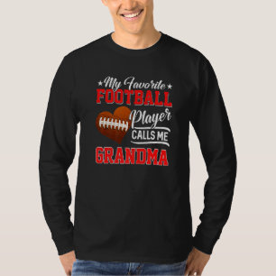 Heart My Favourite Football Player Calls Me Grandm T-Shirt
