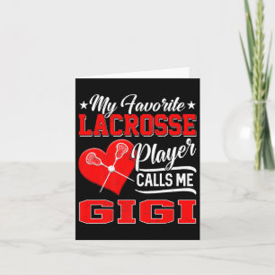 Heart My Favourite Lacrosse Player Calls Me Gigi Card