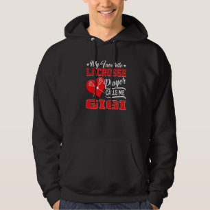 Heart My Favourite Lacrosse Player Calls Me Gigi Hoodie
