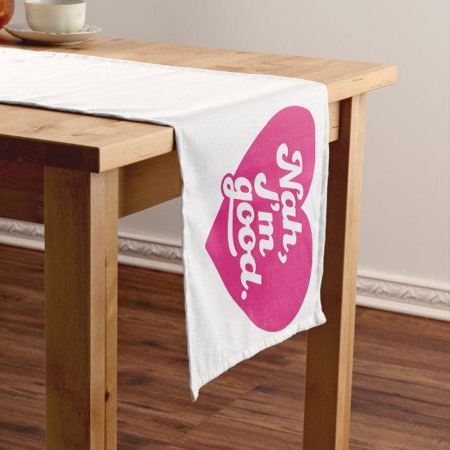 Heart Nah Im Good Anti Valentines Day Single Aware Short Table Runner (In Situ)