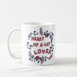 Heart of a Cat Lover Mug