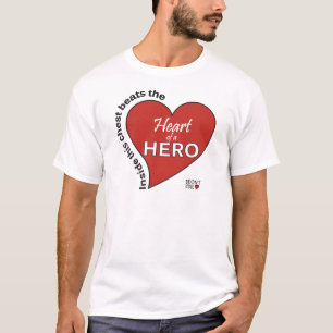 Heart of a Hero T-Shirt