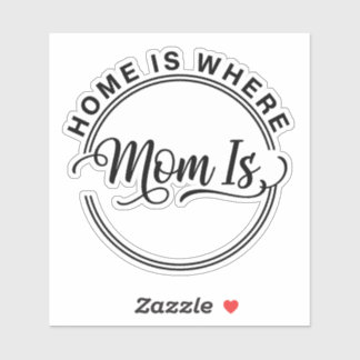 Heart of the Household: Home Is Where Mom Is