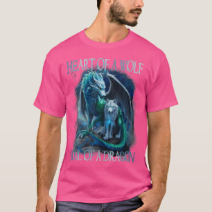 Heart Of Wolf Soul Of A Dragon Cool Dragon Wolf Wa T-Shirt