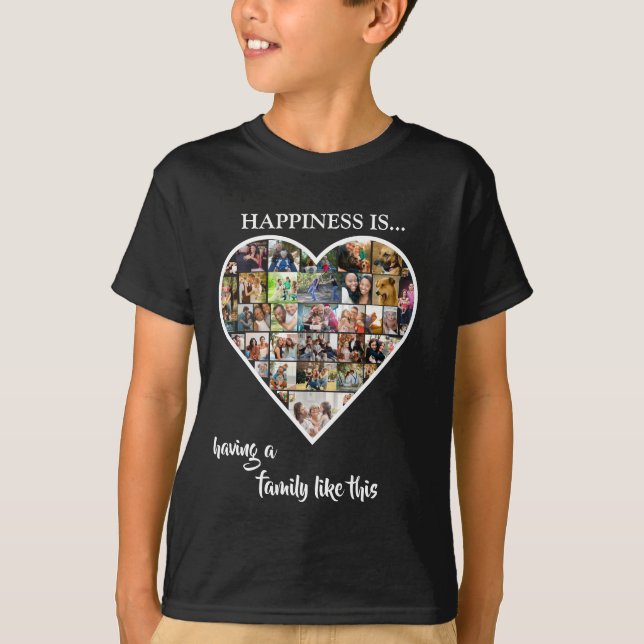 Heart Photo Collage | Happiness is Having a Family T-Shirt (Front)