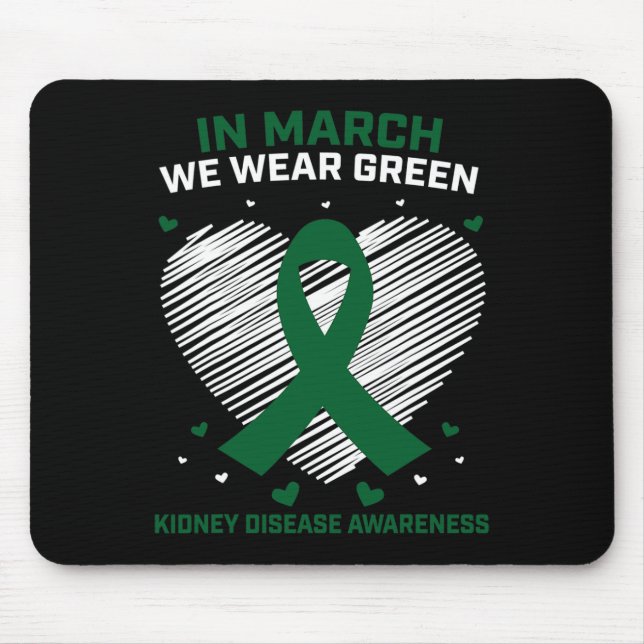 Heart Ribbon In March We Wear Green Kidney Disease Mouse Pad (Front)