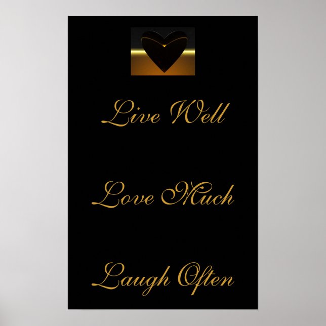 heart saying: live well, love much, laugh often poster (Front)