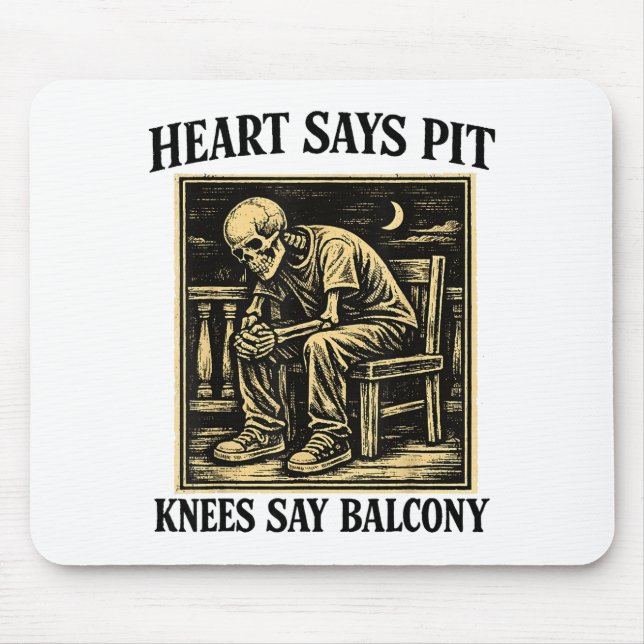 Heart Says Pit Knees Say Illustration Mouse Pad (Front)