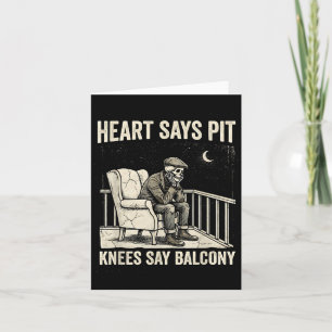 Heart Says T Knees Say Balcony Funny Old Men Music Card
