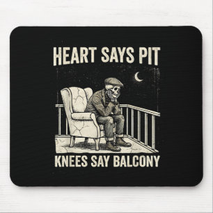 Heart Says T Knees Say Balcony Funny Old Men Music Mouse Pad