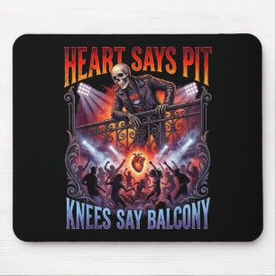 Heart Says T Knees Say Balcony Funny Old Skeleton Mouse Pad