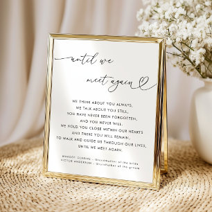 Heart Script Until We Meet Again Wedding Sign