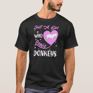 Heart Shape Donkey Just A Girl Who Loves Donkeys   T-Shirt
