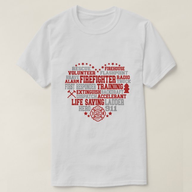 Heart-Shaped Firefighter Word Cloud T-Shirt (Design Front)