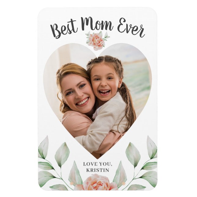 Heart Shaped Photo Script Best Mum Ever Magnet (Vertical)