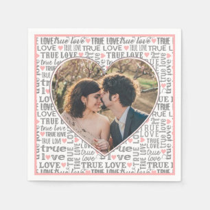 Heart Shaped Photo True Love Valentines or Wedding Napkin