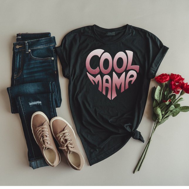 Heart-Shaped Typography: COOL MAMA T-Shirt (Creator Uploaded)