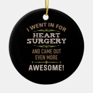 Heart Surgery Recovery Humour Ceramic Tree Decoration