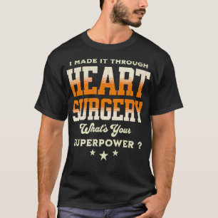 Heart surgery recovery T-Shirt