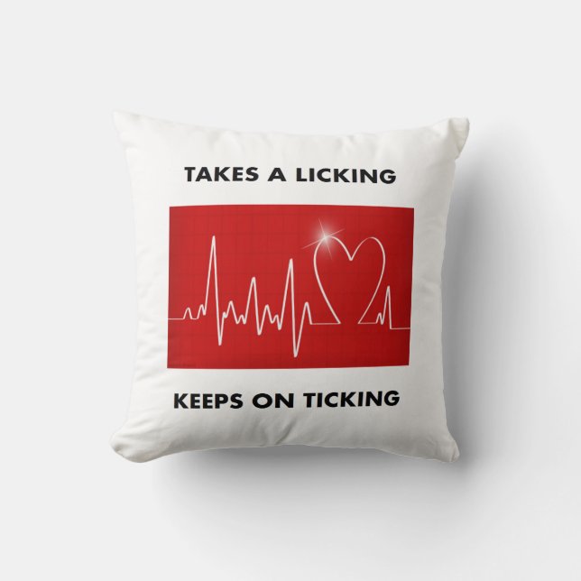Heart - Takes a Licking, Keeps on Ticking Cushion (Front)