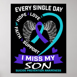 Heart Teal Purple I Miss My Son Suicide Awareness  Poster