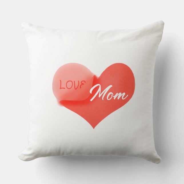 Heart that says Love for Mom Cushion (Front)