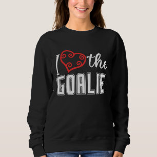 Heart the Goalie Lacrosse Mom LAX for women boys g Sweatshirt