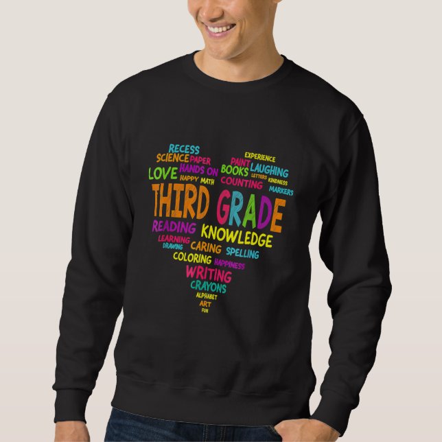 Heart Third Grade Team Teacher Student Back To Sch Sweatshirt (Front)
