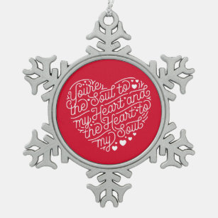 Heart to My Soul / Snowflake Ornament