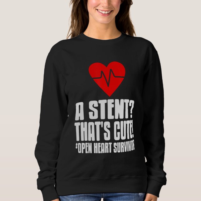 Heart Transplan Survivor Design for Post Attack Re Sweatshirt (Front)
