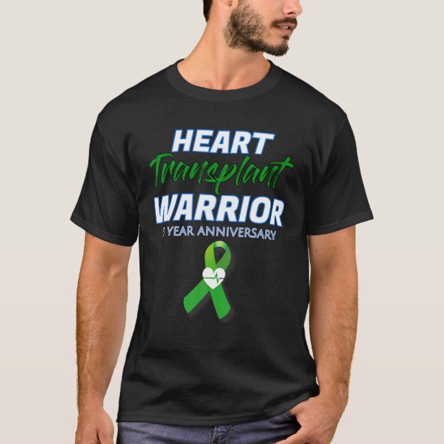 Heart Transplant 5 Year Anniversary Warrior Patien T-Shirt (Front)