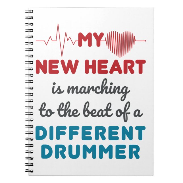 Heart Transplant Recipient New Heart Beat Notebook (Front)