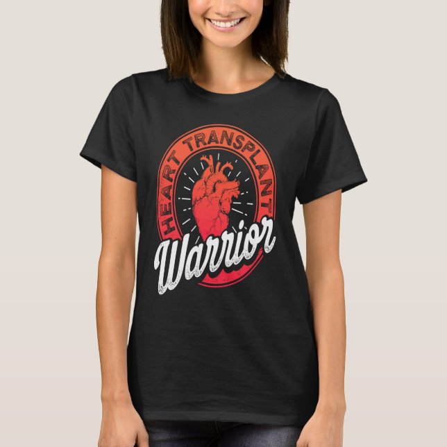 Heart Transplant Recipient Warrior Pride Surgery S T-Shirt (Front)