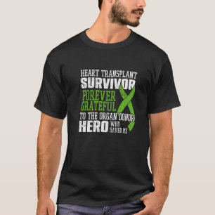 Heart Transplant Survivor Organ Surgery Heart Reci T-Shirt