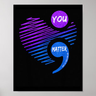 Heart You Don't Let Story End Suicide Prevention  Poster