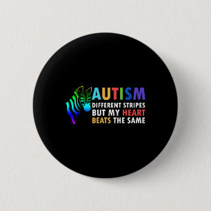Heart Zebra Saying Inspirational Autism Awareness  6 Cm Round Badge