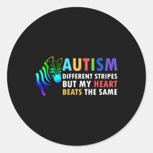 Heart Zebra Saying Inspirational Autism Awareness  Classic Round Sticker