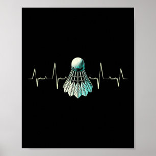 Heartbeat Badminton Player Dedicated Shuttle  Poster