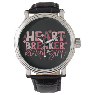 Heartbreaker Kinda Girl Watch