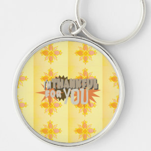 Heartfelt Gratitude: "Thankful For You" with Love, Key Ring