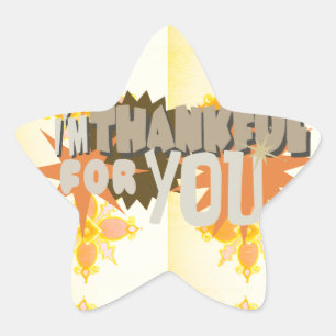 Heartfelt Gratitude: "Thankful For You" with Love, Star Sticker