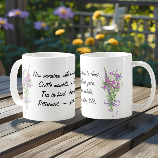 Heartfelt Quote for Retirement Elegant Wildflower  Coffee Mug (Creator Uploaded)