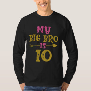 Hearts 10th Bday For Big Brother From Sister Broth T-Shirt