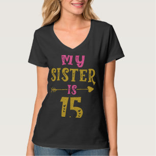Hearts 15th Bday For Sister From Sister Brother T-Shirt