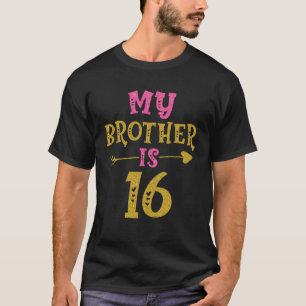 Hearts 16th Bday For Brother From Sister Brother T-Shirt