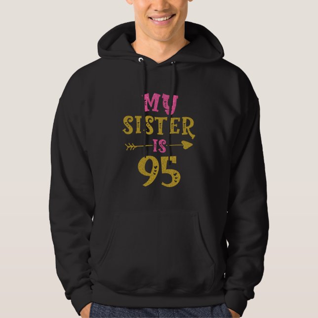 Hearts 95th Bday For Sister From Sister Brother Hoodie (Front)
