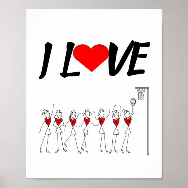 Hearts and Positions I Love Netball Poster (Front)